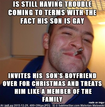 [Adviceanimals] My father is an amazing man (in My r/ADVICEANIMALS favs)