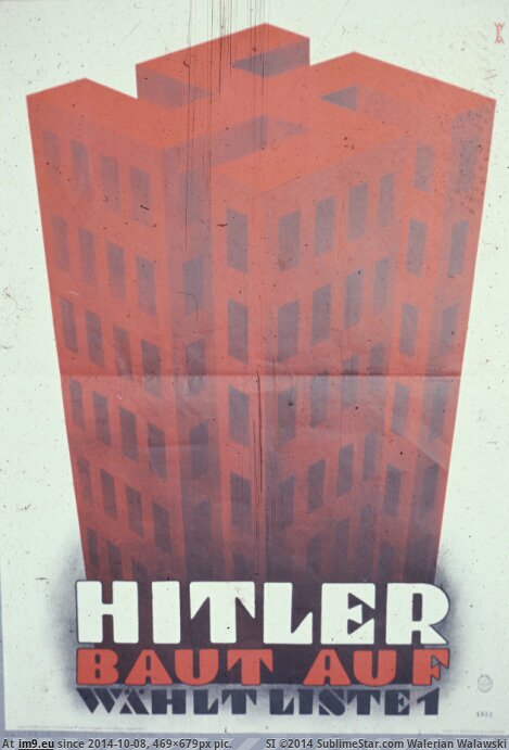nazi poster - hitler builds (in SS posters)