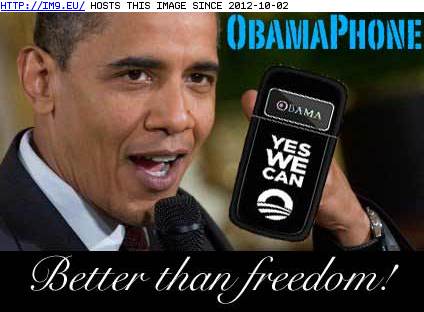 ObamaPhone Better Than Freedom (in Obama the failure)