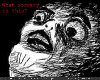 What Sorcery Is This (meme face) (in Memes, rage faces and funny images)