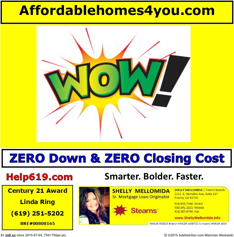 WOW Getting Your Homeownership Zero Down Zero Closing Cost Loan Century 21 Award San Diego Linda Ring and Shelly Mellomida (in Linda Ring Century 21 Award San Diego Real Estate)