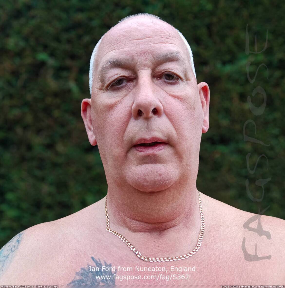 #Naked #Exposed #Fag #Ian #S362 #Fagspose #Nuneaton #Exhibitionist #England #Ford 01-Ian Ford from Nuneaton England S362-20240724 Pic. (Image of album Ian Ford from Nuneaton England exposed by Fagspose with fag-id S362))