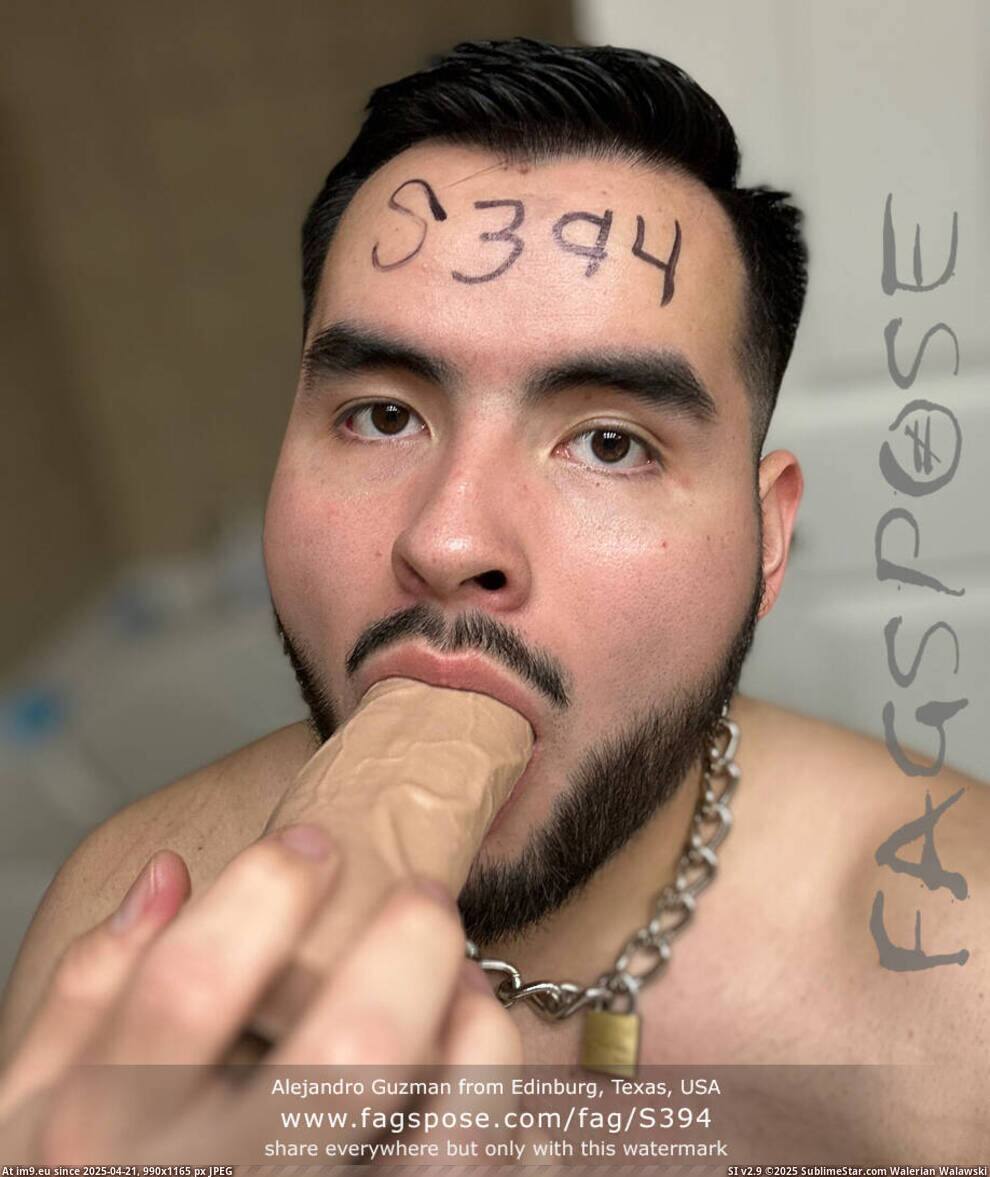 02-Alejandro Guzman from Edinburg, Texas, USA - fag-id S394 (in Alejandro Guzman from Edinburg Texas USA exposed with fag-id S394 by Fagspose)