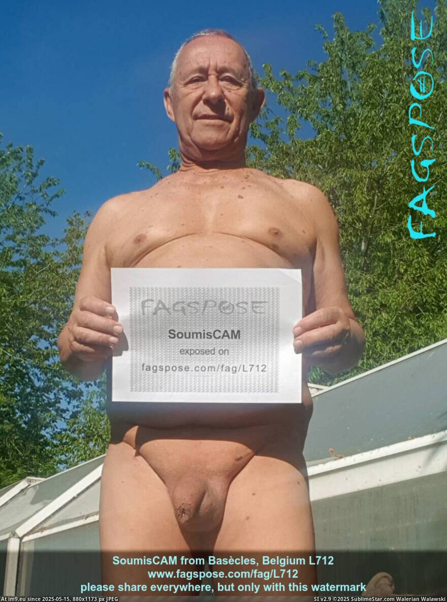 #Naked #Gay #Faggot #Slave #Soumiscam #Senior #Fagspose #Fagsposed #Outdoors #Basecles #Belgium 02-SoumisCAM from Basècles, Belgium L712 Pic. (Obraz z album SoumisCAM from Basecles Belgium exposed by Fagspose with fag-id L712))