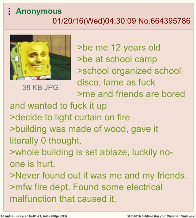 [4chan] -b-tard gets away with arson (in My r/4CHAN favs)