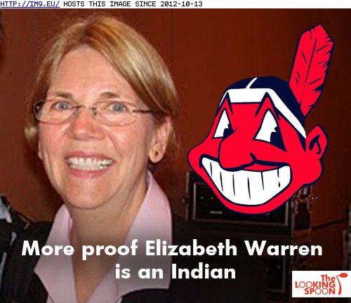 More proof Elizabeth Warren is an indian (in Crazy Lying Dems)