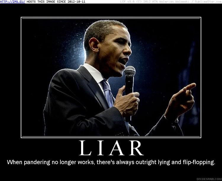 Obama cant stop lying 224 (in O b a m a)