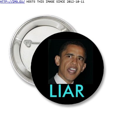 Obama cant stop lying 238 (in O b a m a)