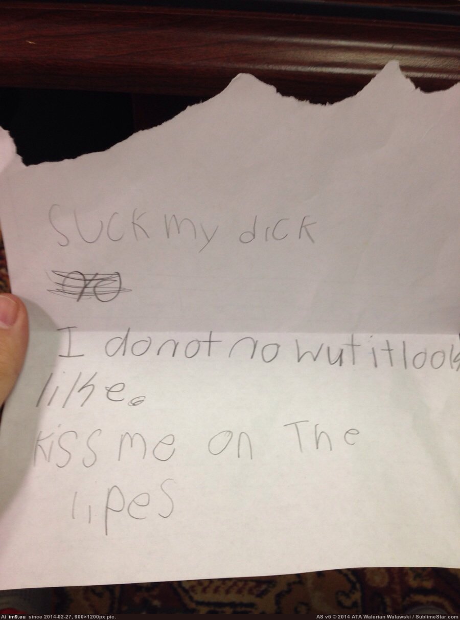 [Wtf] A couple 1st graders got caught passing this note in class.... (in My r/WTF favs)